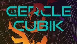 Le Cercle Cubik, symposium des arts de l\imaginaire Rochefort-en-terre
