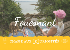 Chasse aux [k]uriosités à fouesnant